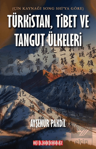 Türkistan, Tibet ve Tangut Ülkeleri