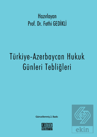 Türkiye-Azerbaycan Hukuk Günleri Tebliğleri