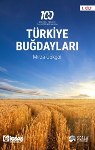 Türkiye Buğdayları 1. Cilt
