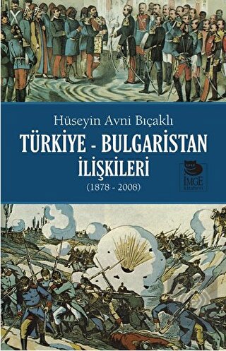 Türkiye - Bulgaristan İlişkileri (1878 - 2008)
