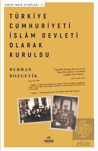 Türkiye Cumhuriyeti İslam Devleti Olarak Kuruldu