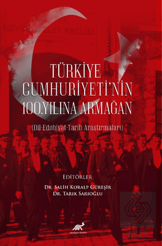 Türkiye Cumhuriyeti'nin 100. Yılına Armağan