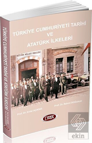 Türkiye Cumhutiyeti Tarihi ve Atatürk İlkeleri