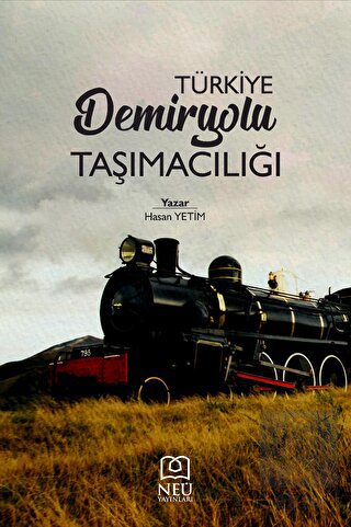 Türkiye Demiryolu Taşımacılığı