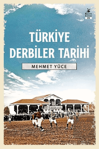 Türkiye Derbiler Tarihi