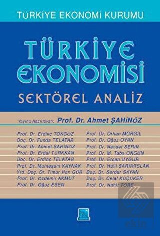 Türkiye Ekonomisi - Sektörel Analiz