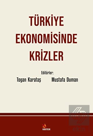 Türkiye Ekonomisinde Krizler