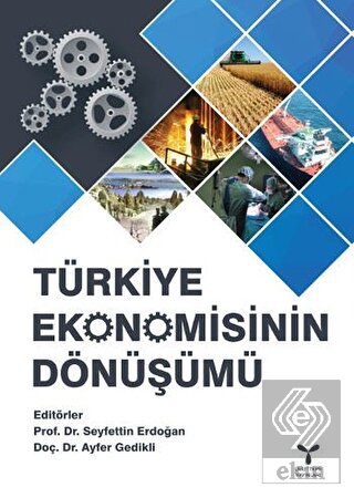 Türkiye Ekonomisinin Dönüşümü
