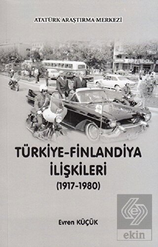 Türkiye - Finlandiya İlişkileri (1917-1980)