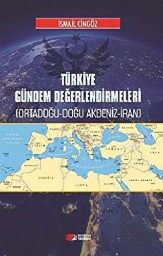 Türkiye Gündem Değerlendirmeleri