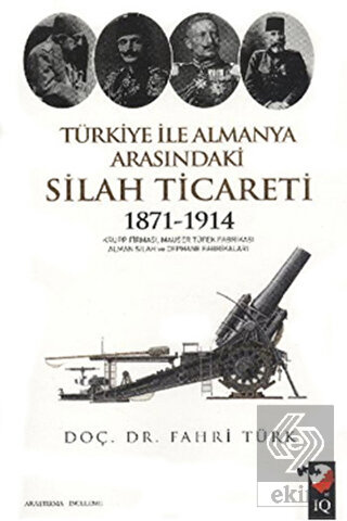 Türkiye İle Almanya Arasındaki Silah Ticareti 1871