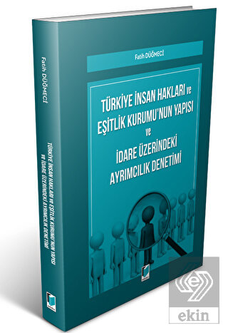 Türkiye İnsan Hakları ve Eşitlik Kurumu'nun Yapısı