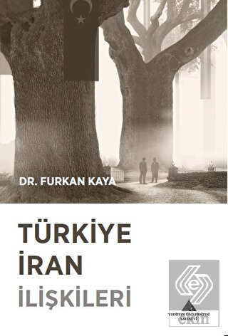 Türkiye İran İlişkileri