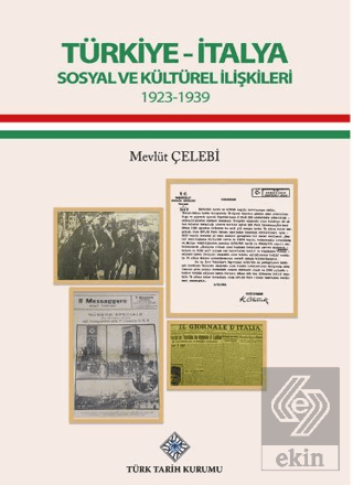 Türkiye - İtalya Sosyal ve Kültürel İlişkileri 1923 - 1939