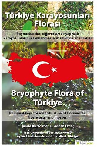 Türkiye Karayosunları Florası - Bryophyte Flora of