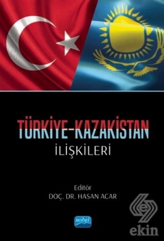 Türkiye-Kazakistan İlişkileri