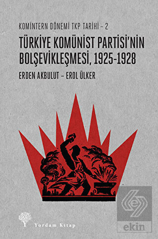 Türkiye Komünist Partisi'nin Bolşevikleşmesi, 1925