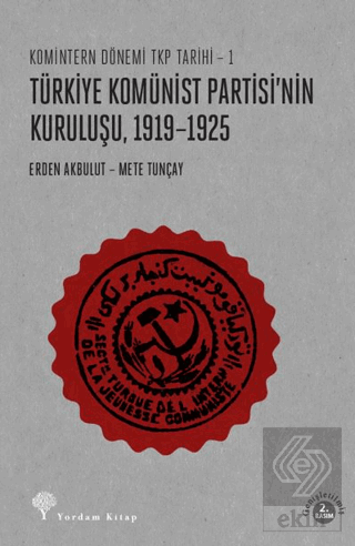 Türkiye Komünist Partisi\'nin Kuruluşu 1919-1925