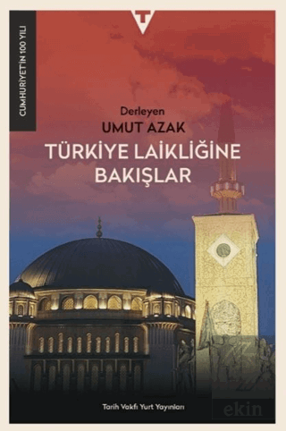 Türkiye Laikliğine Bakışlar