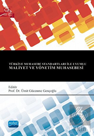 Türkiye Muhasebe Standartları ile Uyumlu Maliyet v