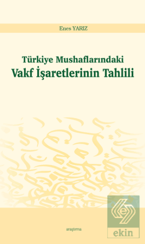 Türkiye Mushaflarındaki Vakf İşaretlerinin Tahlili