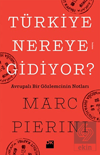 Türkiye Nereye Gidiyor?