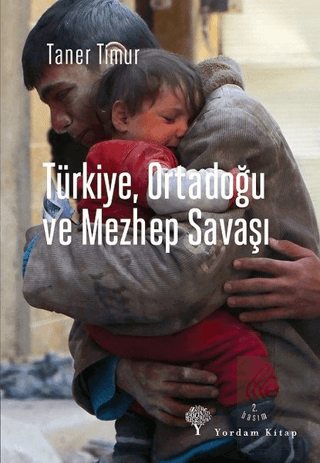 Türkiye, Ortadoğu ve Mezhep Savaşı