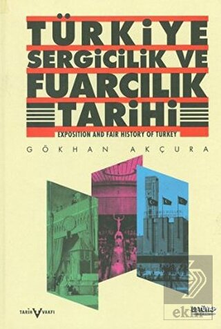 Türkiye Sergicilik ve Fuarcılık Tarihi / Expositio