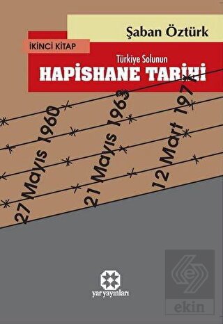 Türkiye Solunun Hapishane Tarihi 2. Kitap