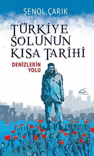 Türkiye Solunun Kısa Tarihi