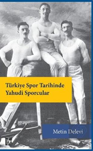 Türkiye Spor Tarihinde Yahudi Sporcular