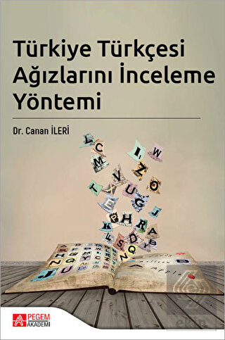 Türkiye Türkçesi Ağızlarını İnceleme Yöntemi