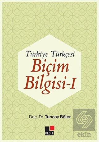 Türkiye Türkçesi Biçim Bilgisi - 1
