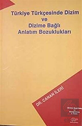 Türkiye Türkçesinde Dizim ve Dizime Bağlı Anlatım