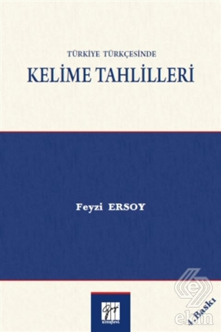 Türkiye Türkçesinde Kelime Tahlilleri