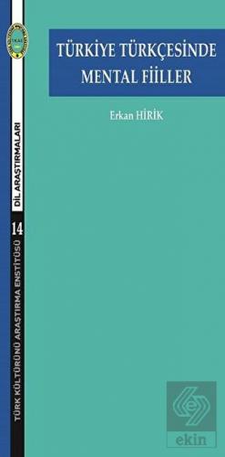 Türkiye Türkçesinde Mental Fiiller