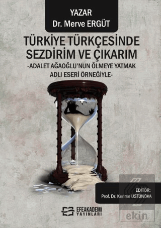 Türkiye Türkçesinde Sezdirim ve Çıkarım -Adalet Ağ