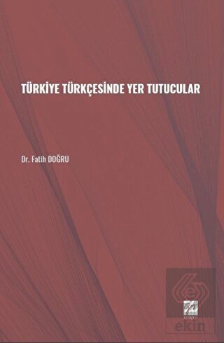 Türkiye Türkçesinde Yer Tutucular