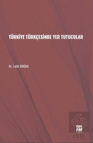 Türkiye Türkçesinde Yer Tutucular