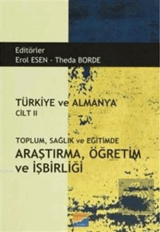 Türkiye ve Almanya Cilt: 2 Toplum Sağlık ve Eğitim