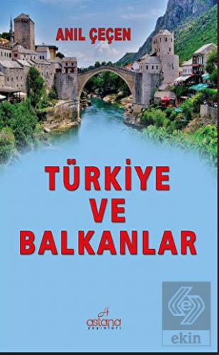 Türkiye ve Balkanlar