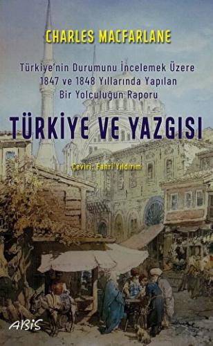 Türkiye Ve Yazgısı