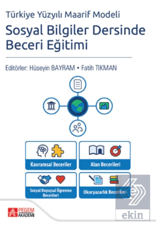 Türkiye Yüzyılı Maarif Modeli Sosyal Bilgiler Dersinde Beceri Eğitimi