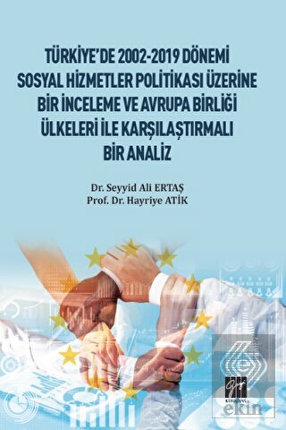 Türkiye'de 2002-2019 Dönemi Sosyal Hizmetler Polit
