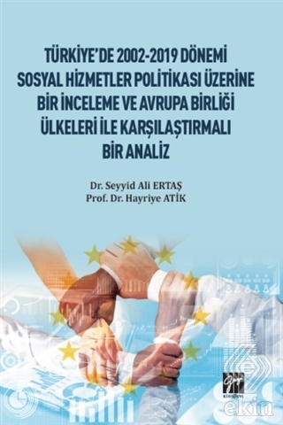 Türkiye'de 2002-2019 Dönemi Sosyal Hizmetler Polit