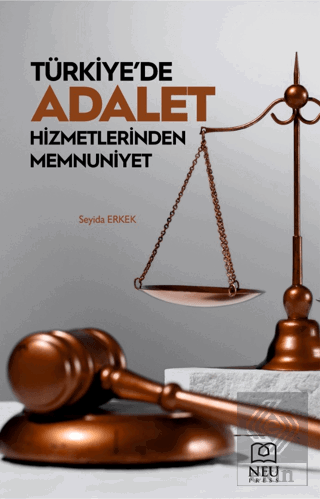 Türkiye'de Adalet Hizmetlerinden Memnuniyet