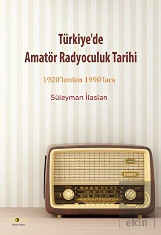 Türkiye\'de Amatör Radyoculuk Tarihi