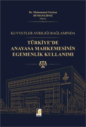 Türkiye'de Anayasa Mahkemesinin Egemenlik Kullanımı