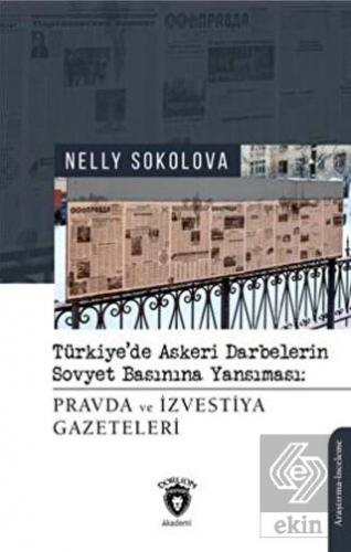 Türkiye'de Askeri Darbelerin Sovyet Basınına Yansı