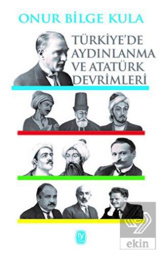 Türkiye\'de Aydınlanma ve Atatürk Devrimleri